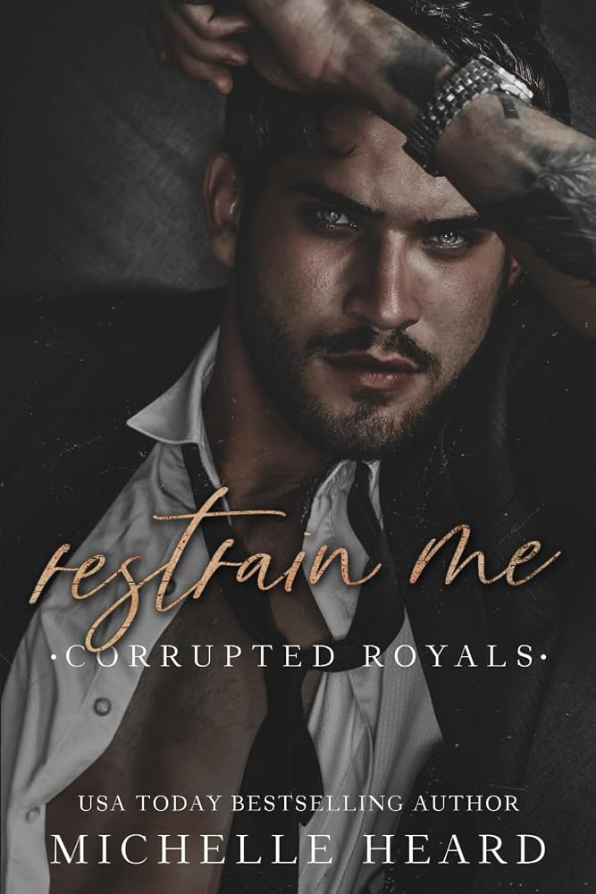 Restrain Me (Corrupted Royals) cover image