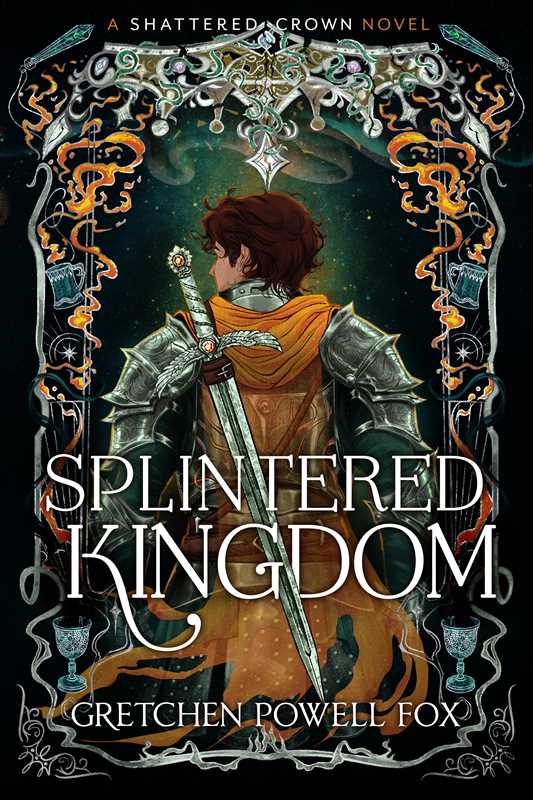 Splintered Kingdom by Gretchen Powell Fox: Paperback; 592 pages / English