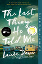 Last Thing He Told Me by Laura Dave: Paperback; 336 pages / English