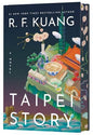 Taipei Story (Deluxe Limited Edition): R. F. Kuang