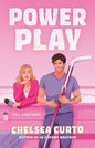 Power Play by Chelsea Curto: Paperback; 528 pages / English