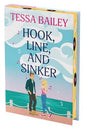 Hook, Line, and Sinker Deluxe Collector's Ed: Tessa Bailey