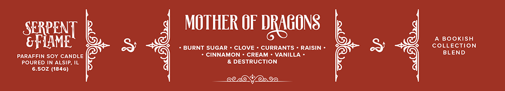 Mother of Dragons Candle, Burnt Sugar Cinnamon Currant: 4 oz