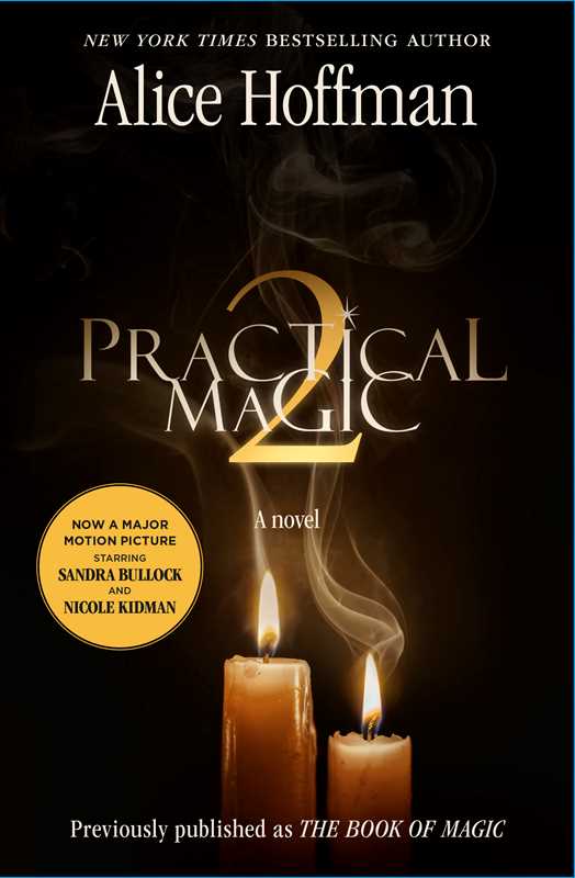 Practical Magic 2 by Alice   Hoffman: Paperback; 416 pages / English