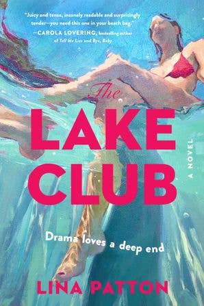 The Lake Club: Lina Patton