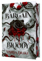 Bargain So Bloody by Vasilisa Drake: Hardcover; 464 pages / English