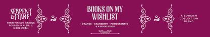 Books on My Wishlist Candle, Pomegranate Cranberry Orange: 4 oz
