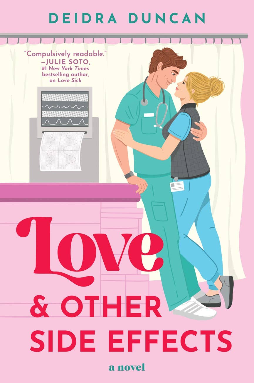 Love and Other Side Effects : Deidra Duncan