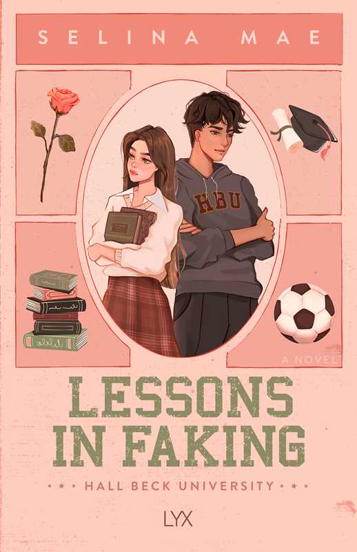 Lessons In Faking by Selina Mae: Paperback; 400 pages / English