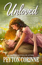 Unloved by Peyton Corinne: Paperback; 464 pages / English