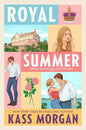 Royal Summer: Kass Morgan