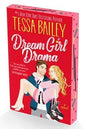 Dream Girl Drama: Tessa Bailey