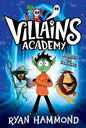 Villains Academy by Ryan Hammond: Paperback; 256 pages / English