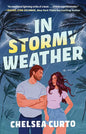 In Stormy Weather by Chelsea Curto: Paperback; 416 pages / English