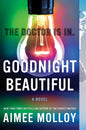 Goodnight Beautiful: A Novel cover image