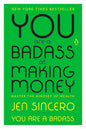 You Are a Badass at Making Money: Master the Mindset of Wealth cover image