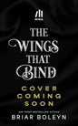 The Wings That Bind (Deluxe Edition): A Novel (Bloodwing Academy, 3) cover image