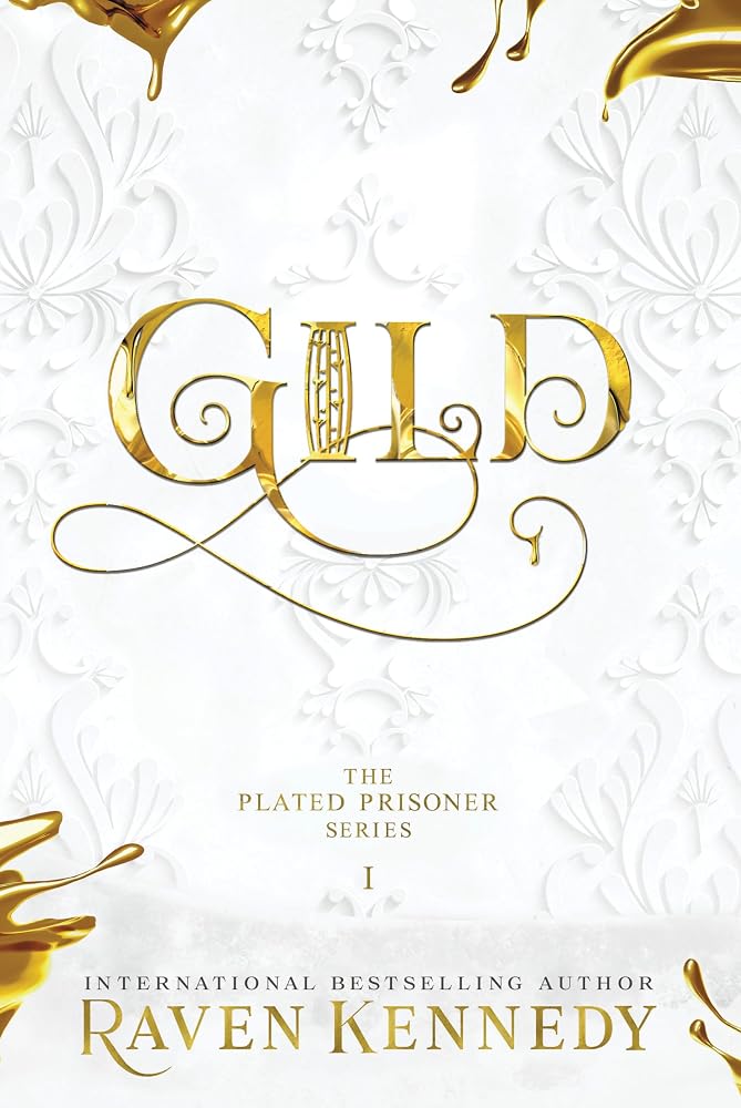 Gild: A Dark Romantasy of War and Betrayal (The Plated Prisoner, 1) cover image