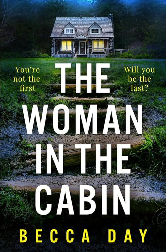 The Woman in the Cabin: A BRAND NEW absolutely addictive and unputdownable psychological thriller for 2024 cover image