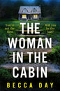 The Woman in the Cabin: A BRAND NEW absolutely addictive and unputdownable psychological thriller for 2024 cover image