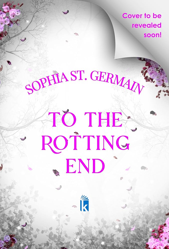To the Rotting End (The Cinderlands Saga) cover image