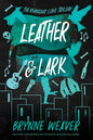 Leather & Lark: The Ruinous Love Trilogy (The Ruinous Love Trilogy, 2) cover image