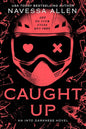 Caught Up: Into Darkness Trilogy (Into Darkness Series) cover image