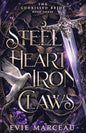 Steel Heart Iron Claws: A Dark Forbidden Fantasy (The Godkissed Bride) cover image