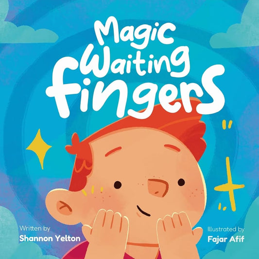 Magic Waiting Fingers: Discovering the Magic of Waiting through American Sign Language cover image