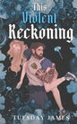 This Violent Reckoning cover image