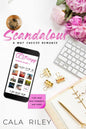 Scandalous: A Why Choose Romance cover image