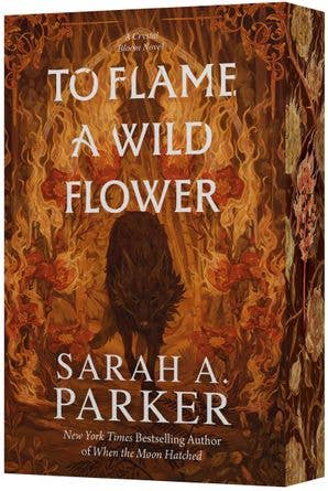 To Flame a Wild Flower: Sarah A. Parker