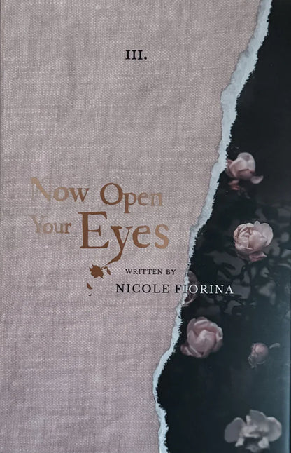 Now Open Your Eyes (Book 3) - Hardcover - SIGNED COPY