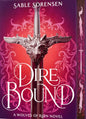 Dire Bound- Deluxe Limited Edition- PREORDER (Available 03/03/2026)