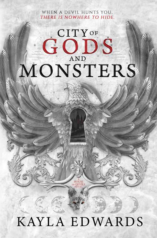 City of Gods and Monsters by Kayla Edwards: Paperback; 720 pages / English