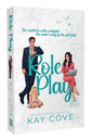Role Play by Kay Cove: Paperback; 464 pages / English