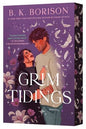 Grim Tidings: B.K. Borison