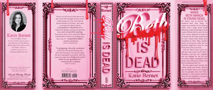 Beth Is Dead by Katie Bernet: Hardcover; 400 pages / English
