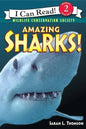 Amazing Sharks! : Sarah L. Thomson