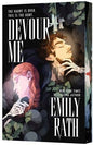Devour Me: Emily Rath