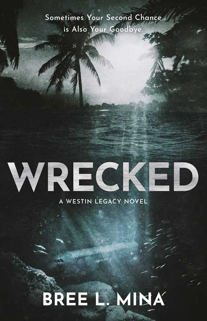 Wrecked by Bree L. Mina: Paperback; 480 pages / English