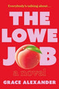 The Lowe Job: Grace Alexander