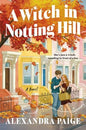 Witch in Notting Hill, A: Alexandra Paige