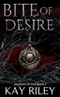 Bite of Desire (Paperback-Indie Author)